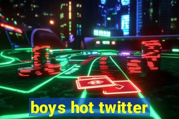 boys hot twitter